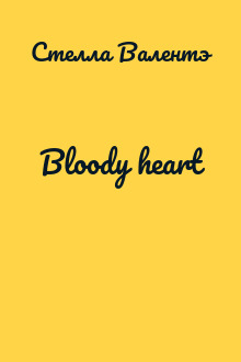 Bloody heart
