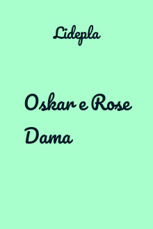 Oskar e Rose Dama