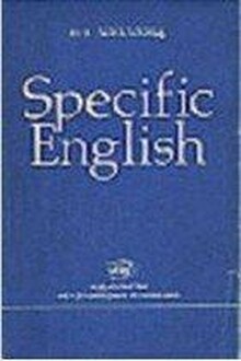 Specific English. Грамматические трудности перевода