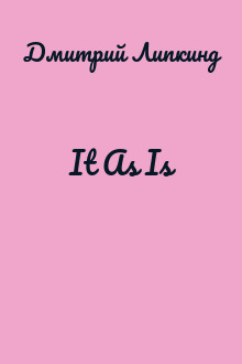 It As Is
